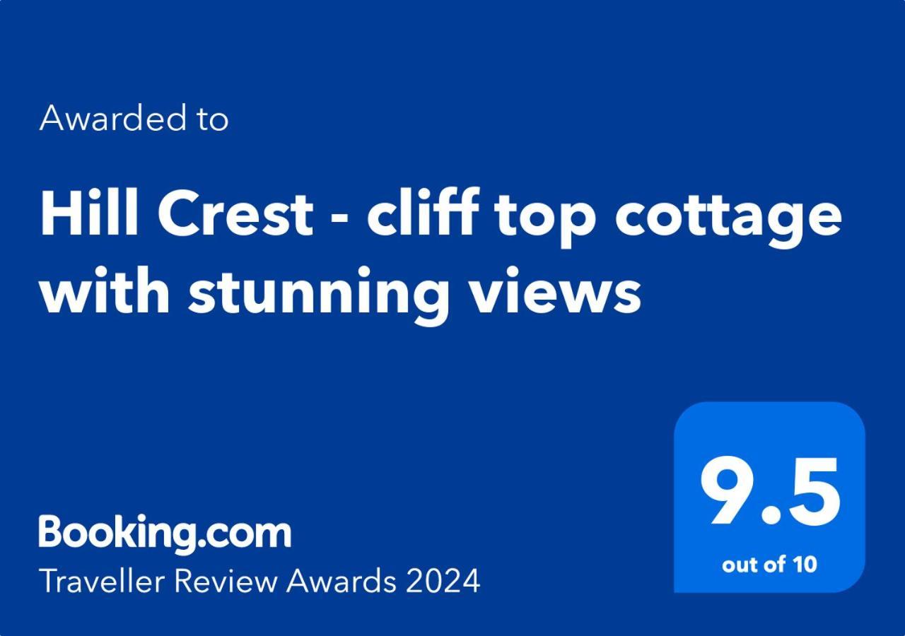 Hill Crest - Cliff With Stunning Views * Cullen